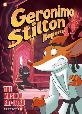 Geronimo Stilton Reporter #9: The Mask of Rat Jit-Su - Geronimo Stilton