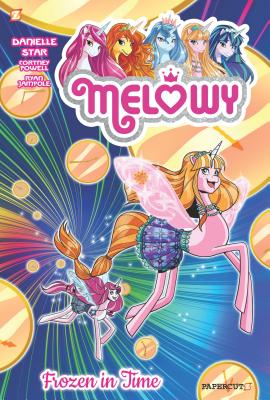 Melowy, Vol. 4: Frozen in Time - Danielle Star