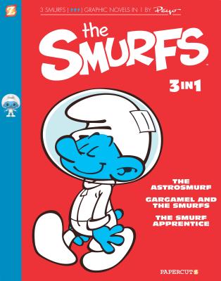 The Smurfs 3-In-1 #3: The Smurf Apprentice, the Astrosmurf, and the Smurfnapper - Peyo