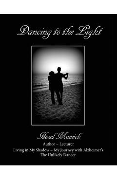 Coperta cărții 'Dancing to the Light - Hazel Minnick'