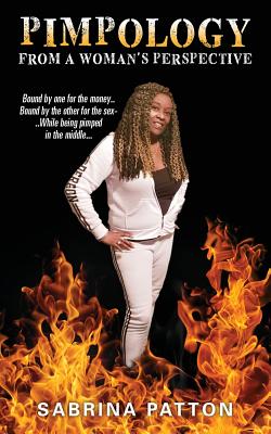Pimpology From a Woman's Perspective - Sabrina Patton