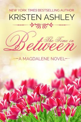 The Time in Between - Kristen Ashley