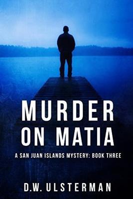 Murder on Matia - D. W. Ulsterman