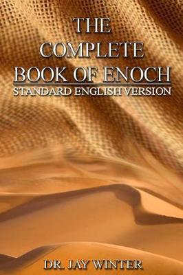 The Complete Book of Enoch: Standard English Version - Jay Winter