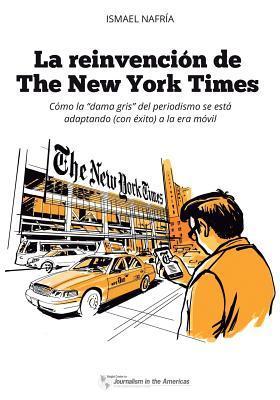 La reinvenci�n de The New York Times: C�mo la 
