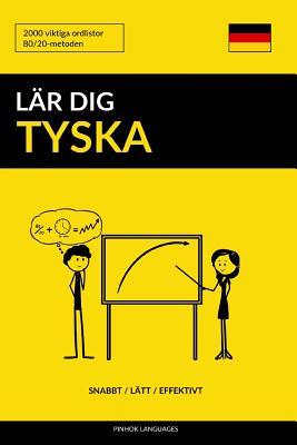 L�r dig Tyska - Snabbt / L�tt / Effektivt: 2000 viktiga ordlistor - Pinhok Languages