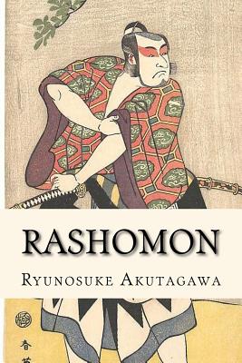Rashomon - Ryunosuke Akutagawa