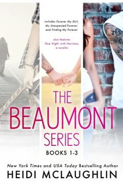 Coperta cărții 'The Beaumont Series (Books 1-3) - Heidi Mclaughlin'