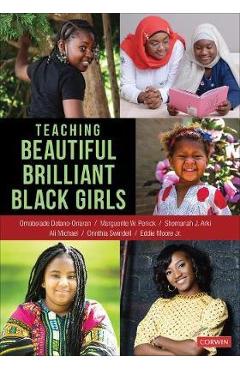 Coperta cărții 'Teaching Beautiful Brilliant Black Girls - Bola Delano-oriaran'