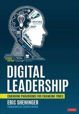Digital Leadership: Changing Paradigms for Changing Times - 