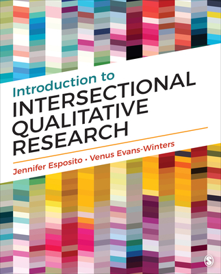 Introduction to Intersectional Qualitative Research - Jennifer Esposito