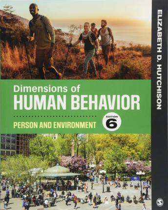 Dimensions of Human Behavior: Person and Environment - Elizabeth D. Hutchison