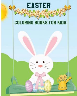Easter Coloring Books For Kids: Children's Easter Books (A Big Easter Adventure) (Boys And Girls Ages 3-7) - Sandy Brown
