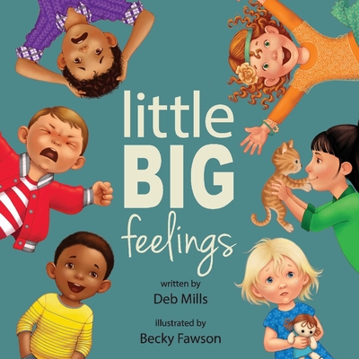 Little Big Feelings, 1 - Deb Mills