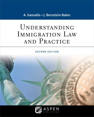 Understanding Immigration Law and Practice - Ayodele Gansallo