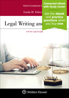 Legal Writing and Analysis: [Connected eBook with Study Center] - Linda H. Edwards