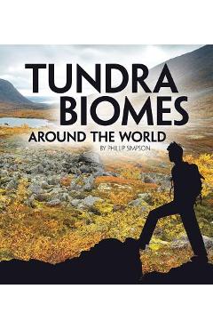 Coperta cărții 'Tundra Biomes Around the World - Phillip Simpson'