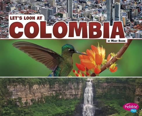 Let's Look at Colombia - Mary Boone