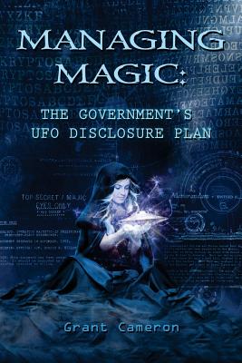 Managing Magic: The Government's UFO Disclosure Plan - Katarina Castillo