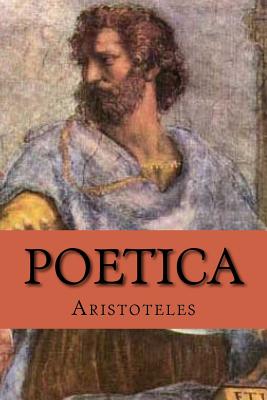 Poetica (Aristoteles) (Spanish Edition) - Aristoteles Filosofo