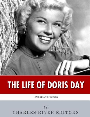 Coperta cărții 'American Legends: The Life of Doris Day - Charles River Editors'