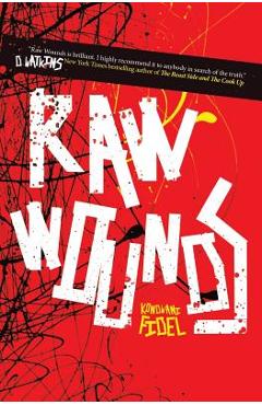 Coperta cărții 'Raw Wounds - Kondwani Fidel'