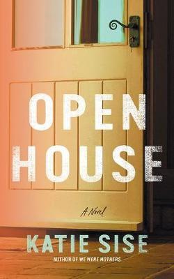 Open House - Katie Sise