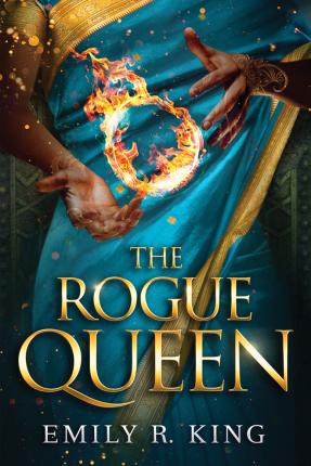 The Rogue Queen - Emily R. King