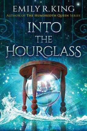 Into the Hourglass - Emily R. King