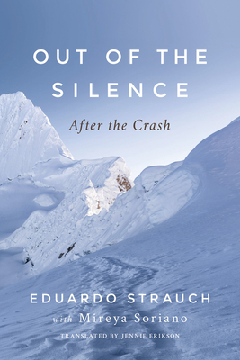 Out of the Silence: After the Crash - Eduardo Strauch