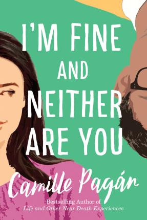 I'm Fine and Neither Are You - Camille Pagan