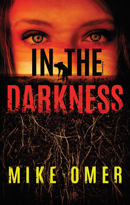 In the Darkness - Mike Omer