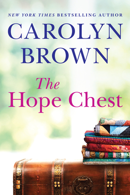 The Hope Chest - Carolyn Brown