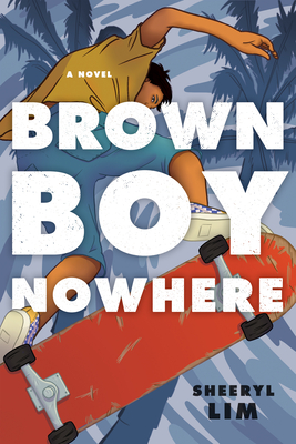 Brown Boy Nowhere - Sheeryl Lim