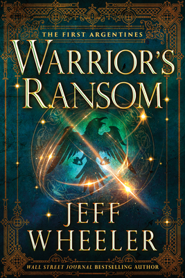 Warrior's Ransom - Jeff Wheeler