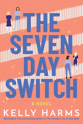 The Seven Day Switch - Kelly Harms