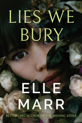 Lies We Bury - Elle Marr