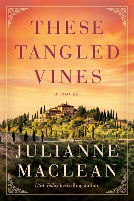 These Tangled Vines - Julianne Maclean