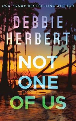 Not One of Us - Debbie Herbert