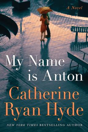 My Name Is Anton - Catherine Ryan Hyde