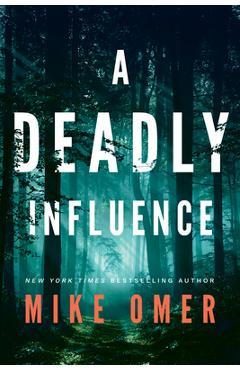 Coperta cărții 'A Deadly Influence - Mike Omer'