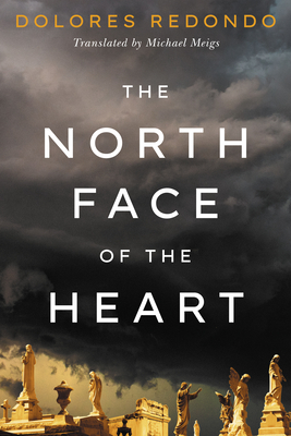 The North Face of the Heart - Dolores Redondo
