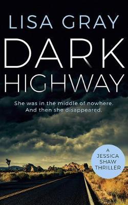 Dark Highway - Lisa Gray