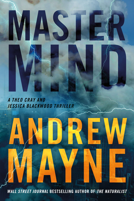 MasterMind: A Theo Cray and Jessica Blackwood Thriller - Andrew Mayne
