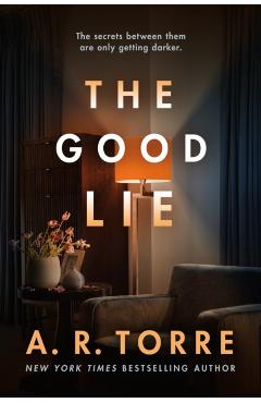 The Good Lie - A. R. Torre