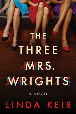 The Three Mrs. Wrights - Linda Keir