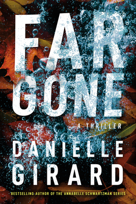 Far Gone - Danielle Girard