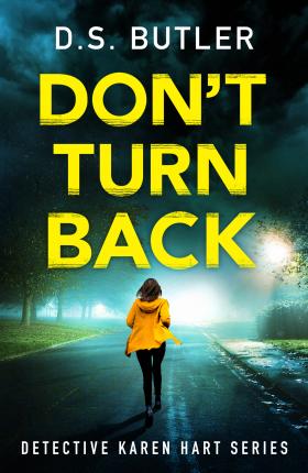 Don't Turn Back - D. S. Butler
