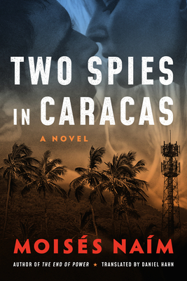 Two Spies in Caracas - Mois&#65533;s Na&#65533;m