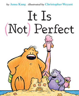 It Is Not Perfect - Anna Kang